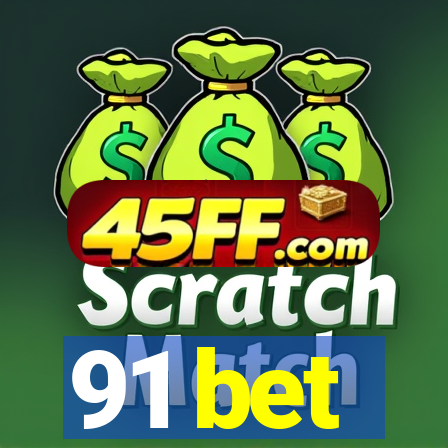 91 bet